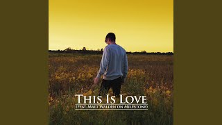 This is Love (Interlude)