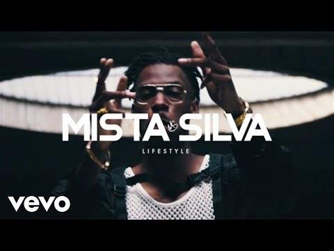 Mista Silva - Lifestyle (Official Video)