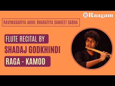 Raga Kamod II Flute Recital by Shadaj Godkhindi II Raviwasariya Akhil Bharatiya Sangeet Sabha