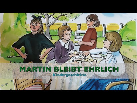 Martin bleibt ehrlich - Kinder Geschichte