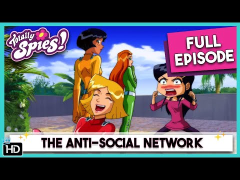 Totally Spies! Season 6 - Episode 1 The Anti-Social Network (HD Full Episode)