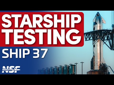 SpaceX Conducts Six-Engine Static Fire of Ship 37 + The Flame Trench