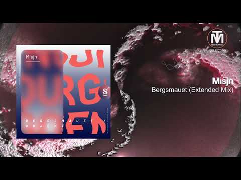 Misjn - Bergsmauet (Extended Mix) [Sommersville Records]