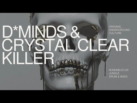 D*Minds & Crystal Clear - Killer