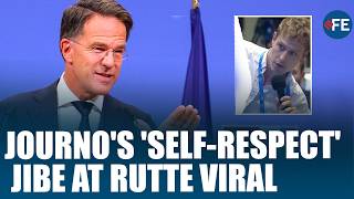 'Any Affect On Your Self Respect' Reporter Destroys Mark Rutte, Questions Silence Over US threats