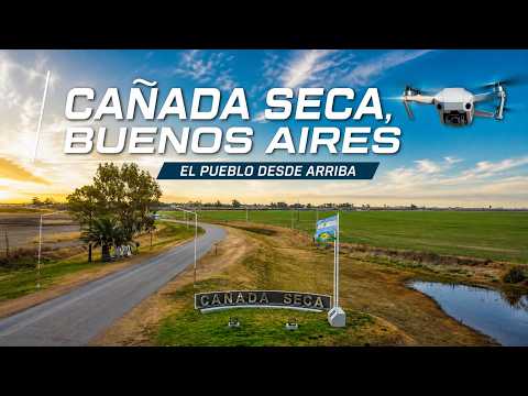 DRONE por CAÑADA SECA, Bs As - Recorremos el pueblo desde arriba -
