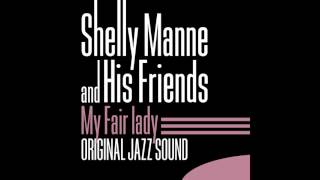 Shelly Manne, André Previn, Leroy Vinnegar - I Could Have Danced All Night