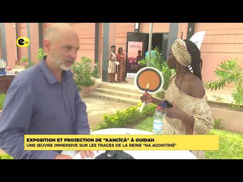 Exposition et orojection de '' KANCICA'' à Ouidah