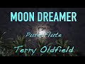 MOON DREAMER ... Terry Oldfield
