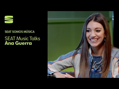 SEAT Music Talks. Ana Guerra.