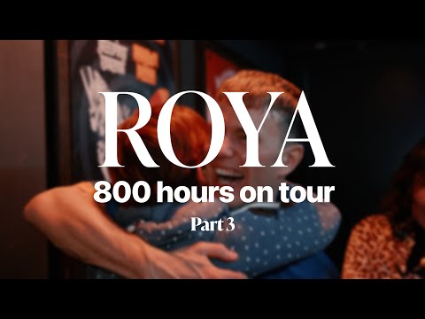 800 hours of Europe Tour 3/4 - ROYA VLOG