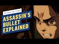 Attack on Titan: Assassin’s Bullet Explained