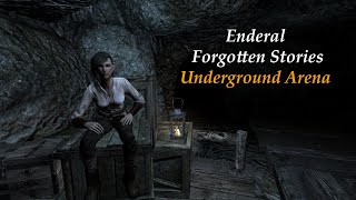 Enderal Modded Playthrough 4K 70-Underground Arena
