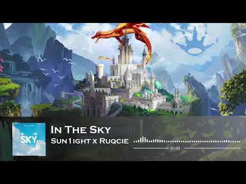 [Future Bounce] : Sun1ight x Ruqcie - In The Sky