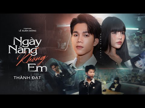 Ngày nắng không em - Thành Đạt