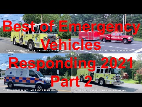 Best of Emergency Vehicles Responding 2021 Part 2!