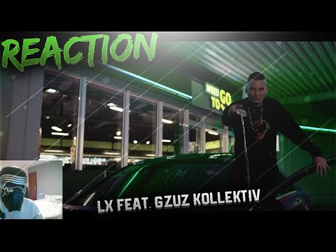 LX feat. GZUZ - Kollektiv (Official Video) | LX ZU KRANK |  REACTION