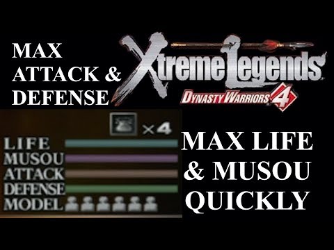 Dynasty Warriors 4 Xtreme Legends - Max ATK , DEF, HP and Musou Quickly