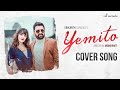 Yemito Cover Song - Srikanth Sandugu & Nikki Serenity | Andala Rakshasi | Vel Records