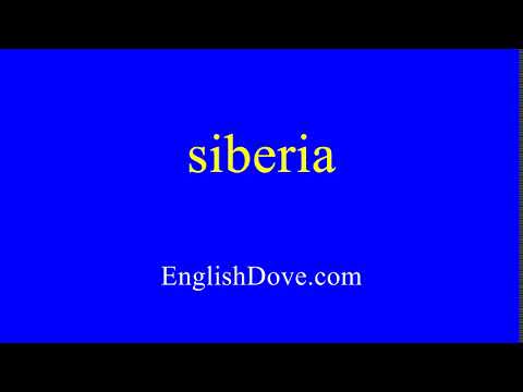 How to pronounce siberia in American English.
