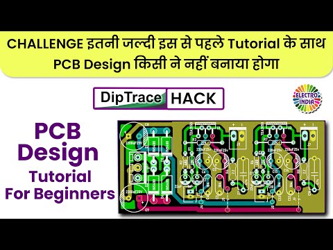 Super Fast PCB Designing FULL VIDEO TUTORIAL | DipTrace | ELECTROINDIA