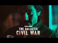 Star Wars The Galactic Civil War