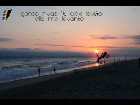 gonso rivas & alex aviño_ella me levanto 2010