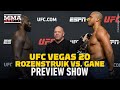 UFC Vegas 20: Rozenstruik vs. Gane Preview Show LIVE Stream - MMA Fighting