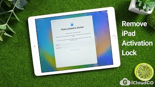 How to Remove  iPad Activation Lock Without Previous Owner！
