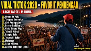 Download lagu LAGU TAPSEL MADINA VIRAL TIKTOK 2026 | FAVORIT PENDENGAR | Lagu Mandailing Terbaru mp3