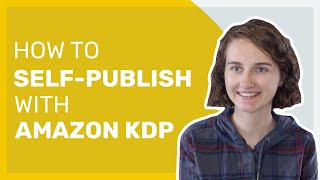 How to Self-Publish a Book on Amazon KDP