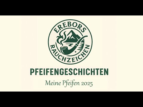 Meine Pfeifen 2025