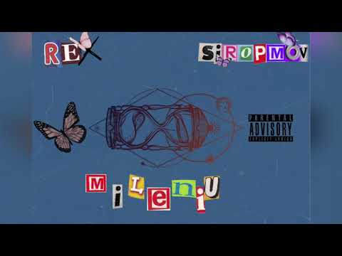 Rex x Siropmov - Mileniu(official audio)