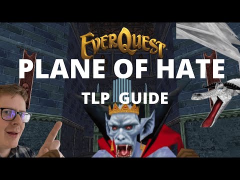Everquest - TLP - Plane of Hate in-depth guide - Yelinak