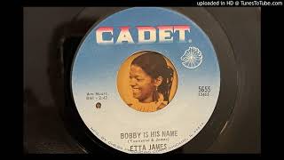 Etta James - Bobby Is His Name (Cadet) 1969