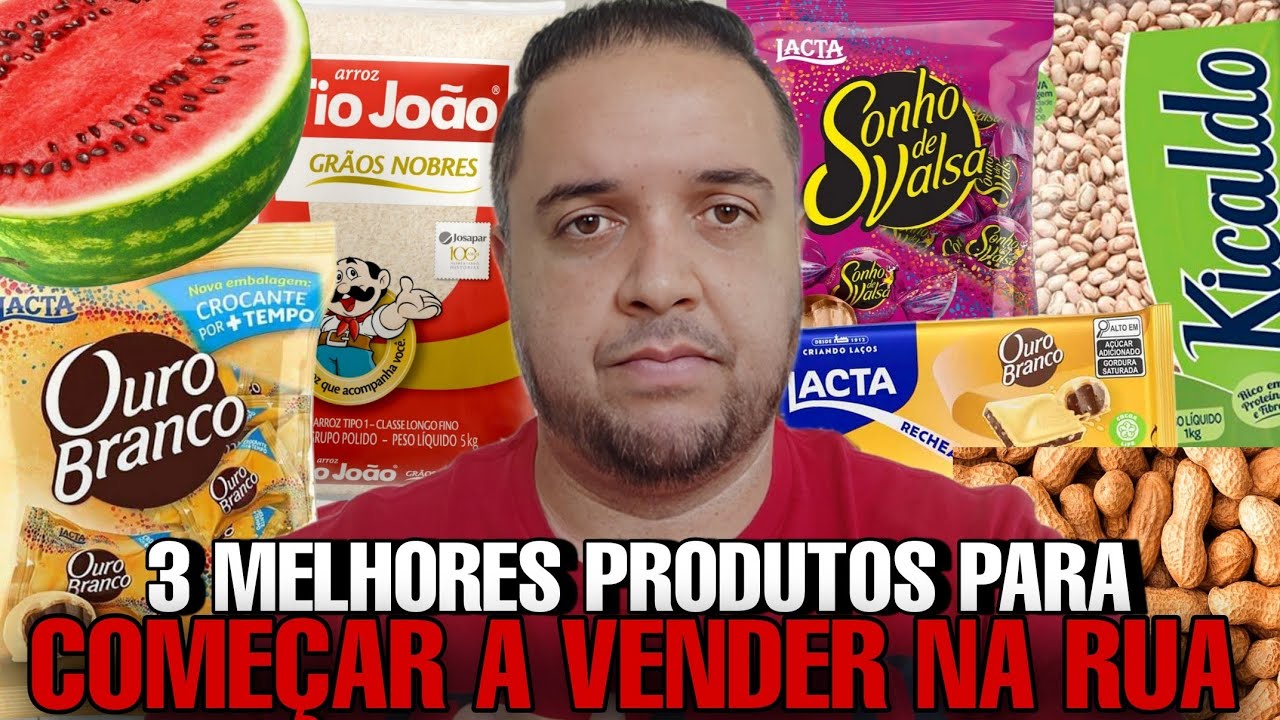 3 MELHORES PRODUTOS PARA COMEÇAR A VENDER NA RUA