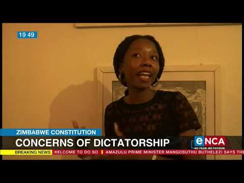 Zimbabwe Constitution Concerns of Dictatorship