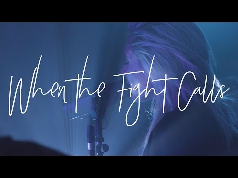 When The Fight Calls (Acoustic) - Hillsong Young & Free
