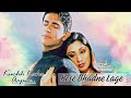 Kaise Bhadne Lage Kuch Kaha Aapne 2004 Musik India Lagu Film India