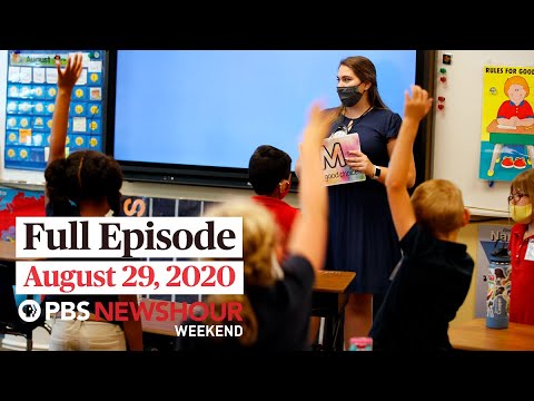 PBS NewsHour Weekend Full Episode, August 29, 2020