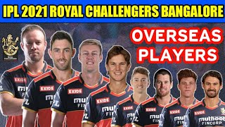 IPL 2021 - ROYAL CHALLENGERS BANGALORE OVERSEAS PLAYERS |  4 Overseas Players in RCB's Playing XI