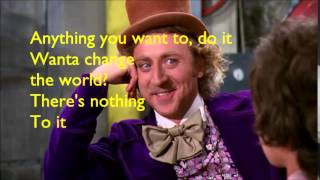 Willy Wonka - Pure Imagination Lyrics