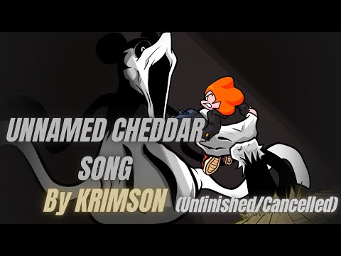 UnNamed Cheddar Song by KRIMSON - Mouse Park Death OST (Cancelled)