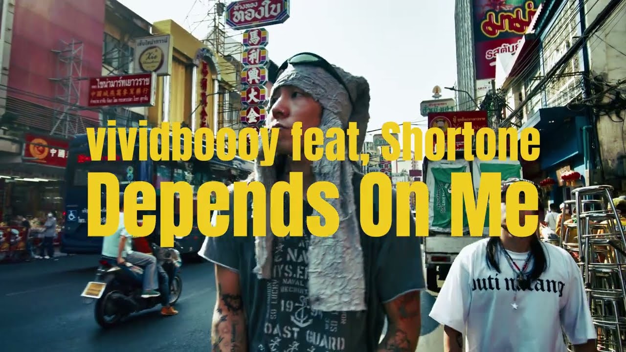 vividboooy - Depends On Me feat. Shortone ［Official Video］