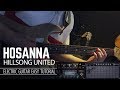Hosanna - Hillsong united - Electric Guitar Easy Tutorial