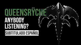 Queensrÿche - Anybody Listening? - Subtitulado Español