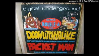 DIGITAL UNDERGROUND  packet man ( the dj mark the45 king extended mix 5,35 ) 1990.