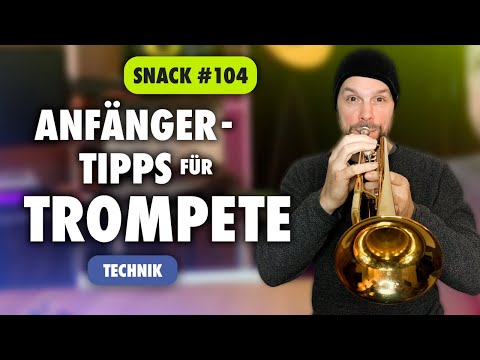 CBM Snack 104 - Anfänger-Tipps für Trompete