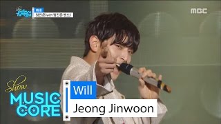 [HOT] Jeong Jinwoon - Will, 정진운(With.정진운 밴드) - Will Show Music core 20160618