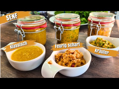 DIY Senf: 3 Varianten - Klassisch, Kräuter & Scharf | Extrem lecker & einfach! 🌿🌶️